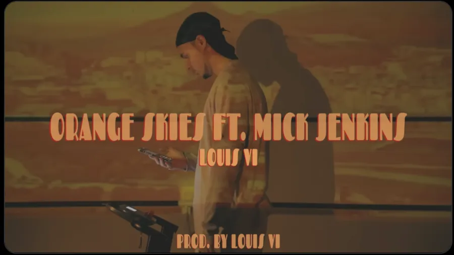 A thumbnail of the youTube video for ORANGE SKIES By ItsLouisVI featuring Mick Jenkins